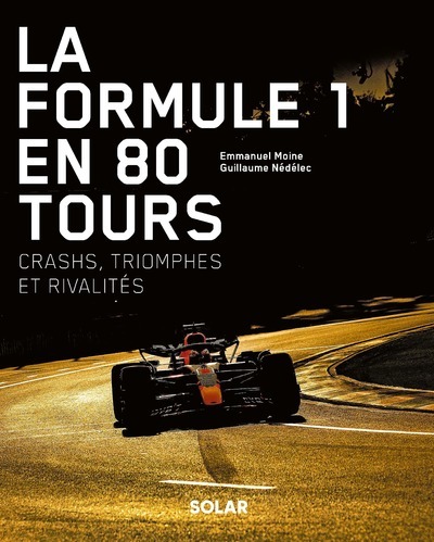 Carte La F1 en 80 tours Guillaume Nedelec