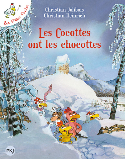 Kniha Les P'tites Poules - tome 20 : Les cocottes ont les chocottes Christian Jolibois