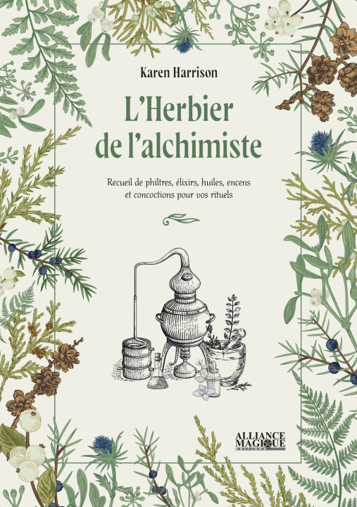 Kniha L'herbier de l'alchimiste - Recueil de philtres, élixirs, huiles, encens et concoctions pour vos rituels Harrison