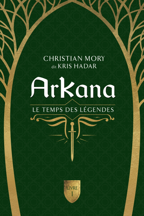 Kniha Arkana - Le temps des légendes Tome 1 Hadar