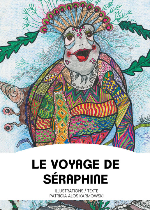Kniha Le voyage de Séraphine ALOS KARMOW