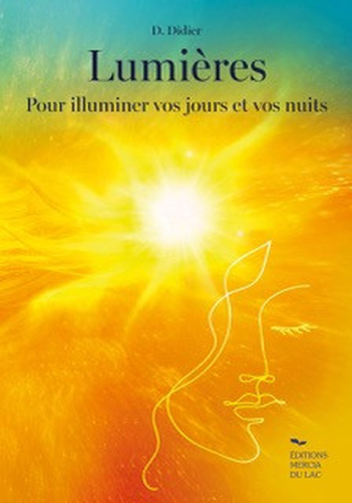 Kniha Lumières pour illuminer vos jours et vos nuits Didier