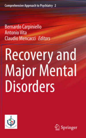 Kniha Recovery and Major Mental Disorders Bernardo Carpiniello
