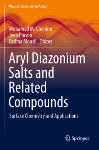 Book Aryl Diazonium Salts and Related Compounds Mohamed M. Chehimi