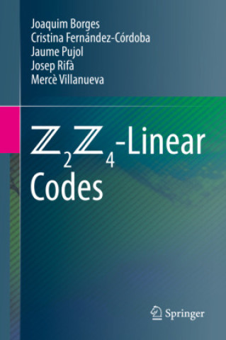 Книга Z2Z4-Linear Codes Joaquim Borges