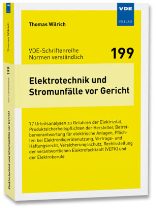 Könyv Elektrotechnik und Stromunfälle vor Gericht Thomas Wilrich