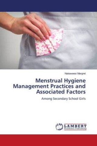 Carte Menstrual Hygiene Management Practices and Associated Factors 