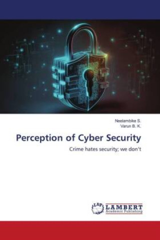 Knjiga Perception of Cyber Security Varun B. K.