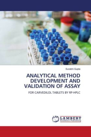Knjiga ANALYTICAL METHOD DEVELOPMENT AND VALIDATION OF ASSAY Surabhi Gupta