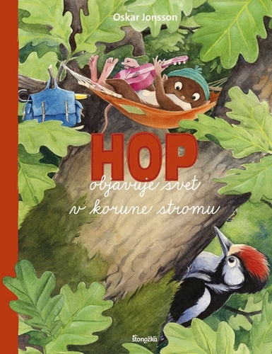 Kniha Hop objavuje svet v korune stromu Oskar Jonsson
