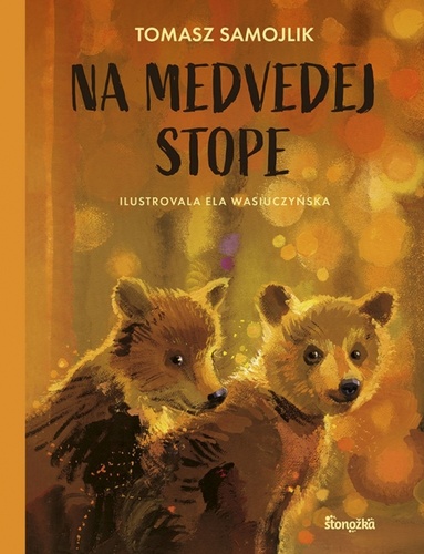 Kniha Na medvedej stope Tomasz Samojlik