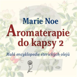 Book Aromaterapie do kapsy 2 Marie Noe