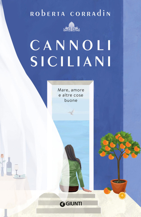 Carte Cannoli siciliani. Mare, amore e altre cose buone Roberta Corradin