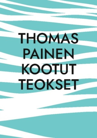 Carte Thomas Painen Kootut Teokset 