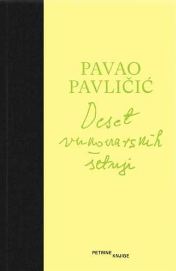 Kniha Deset vukovarskih šetnji Pavao Pavličić