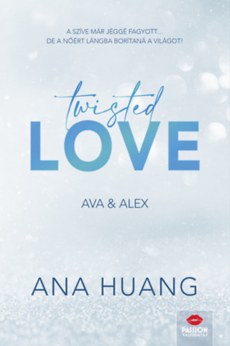 Knjiga Twisted Love - Ava & Alex Ana Huang