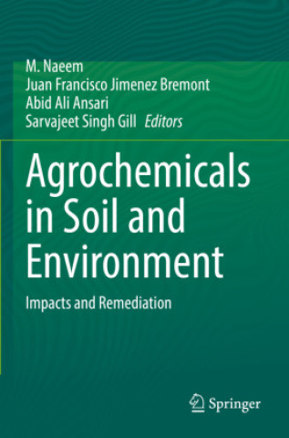 Kniha Agrochemicals in Soil and Environment M. Naeem