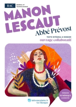 Könyv Manon Lescaut, Abbé Prévost LELIVRESCOLAIRE.FR