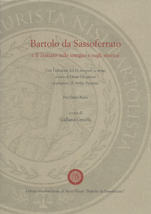 Buch Barolo da Sassoferrato e il Trattato sulle insegne e sugli stemmi. Con l’edizione del De insigniis et armis a cura di Diego Quagioni, traduzione di At 