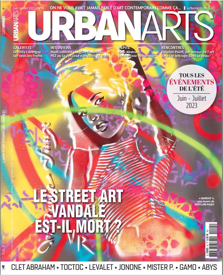 Carte Urban Arts Magazine N°24 : Le street art vandale est-il mort ? - Juin-Juillet 2023 
