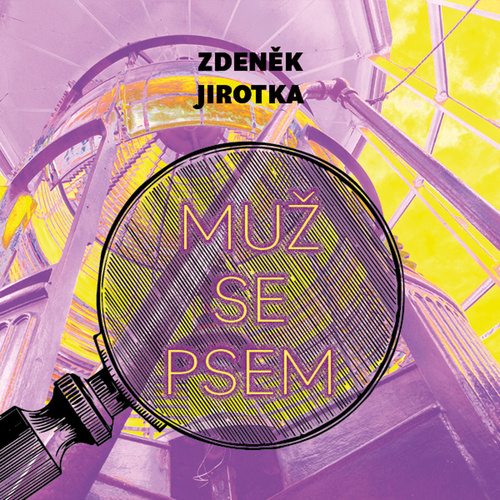 Audio Muž se psem Zdeněk Jirotka