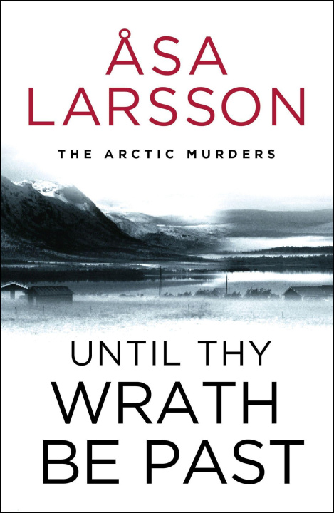 Kniha UNTIL THY WRATH BE PAST LARSSON ASA