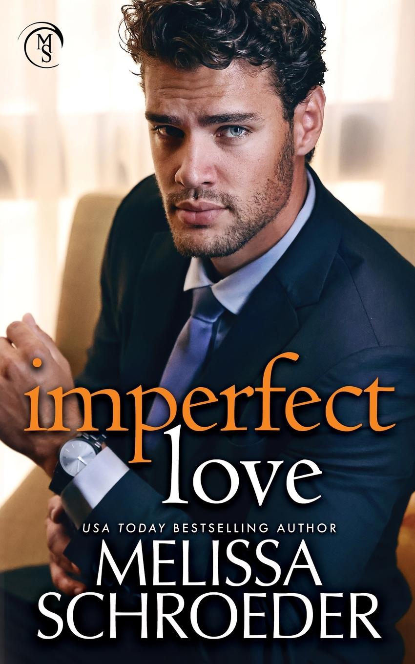 Книга Imperfect Love Melissa Schroeder
