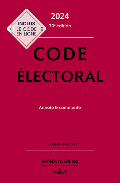 Kniha Code électoral 2024, annoté et commenté. 30e éd. Jean-Pierre Camby