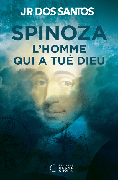 Kniha Spinoza - L'homme qui a tué Dieu José Rodrigues Dos Santos