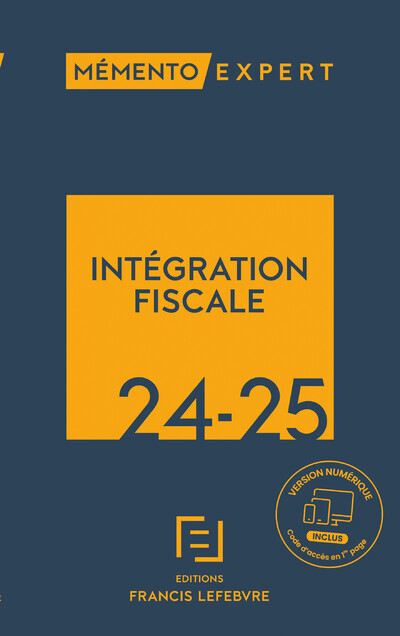 Könyv Mémento Intégration fiscale 2025 2025 Rédaction Francis Lefebvre