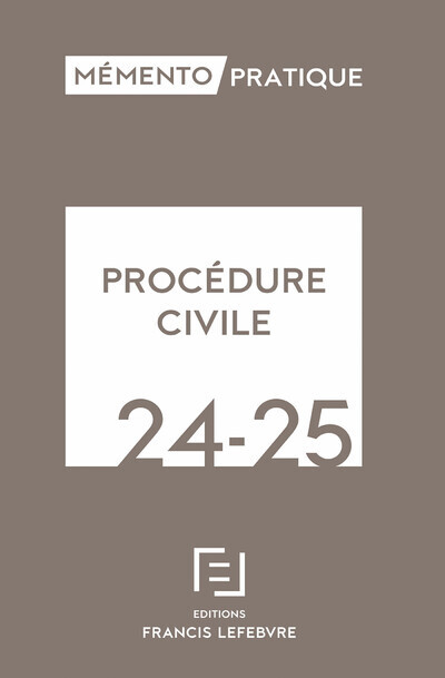 Carte Mémento Procédure civile 2024-2025 Rédaction Francis Lefebvre