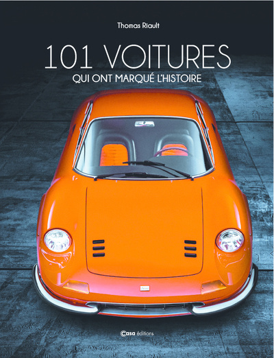 Kniha Les 101 voitures qui ont marqué l'histoire Thomas Riaud