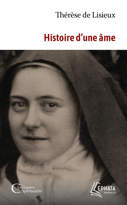 Kniha Histoire d'une âme Thérèse de Lisieux