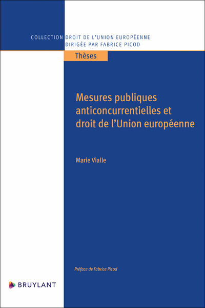 Книга Mesures publiques anticoncurrentielles et droit de l'Union européenne Marie Vialle