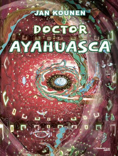 Kniha Doctor Ayahuasca Jan Kounen