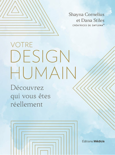 Kniha Votre design humain - Découvrez qui vous êtes réellement Shayna Cornelius