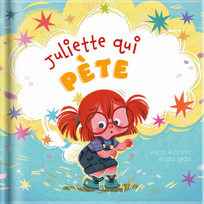 Book Juliette qui pète Alicia Acosta