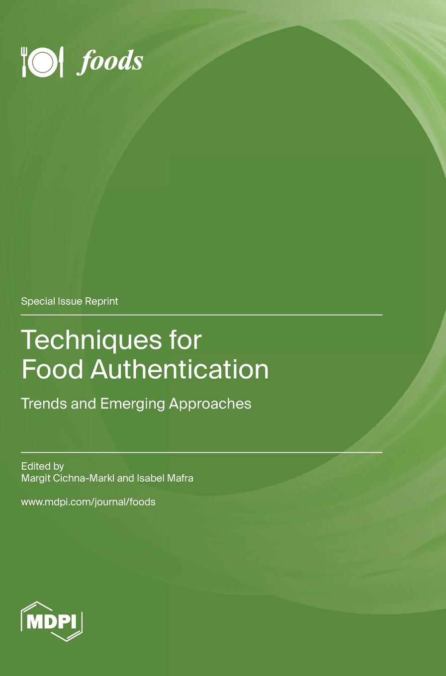 Knjiga Techniques for Food Authentication Margit Cichna-Markl