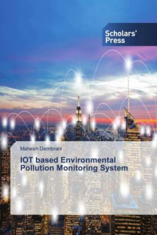 Könyv IOT based Environmental Pollution Monitoring System 