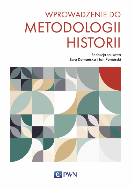 Kniha Wprowadzenie do metodologii historii 