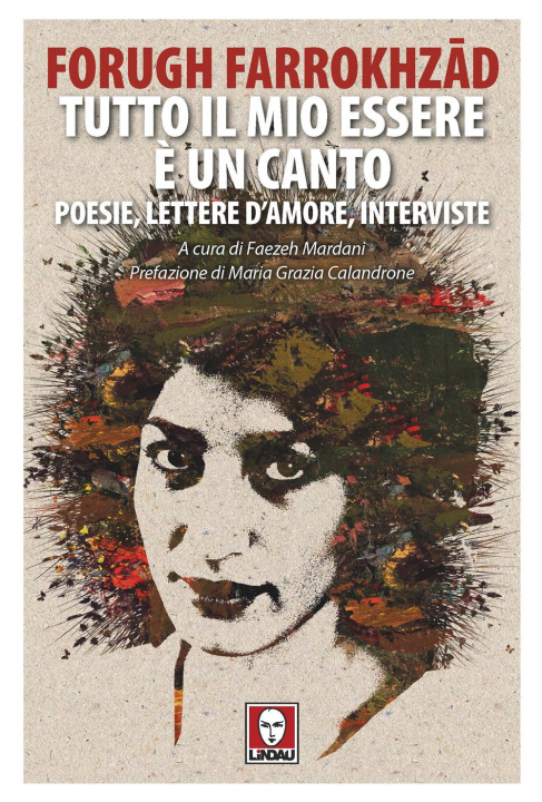 Book Tutto il mio essere è un canto Forugh Farrokhzad
