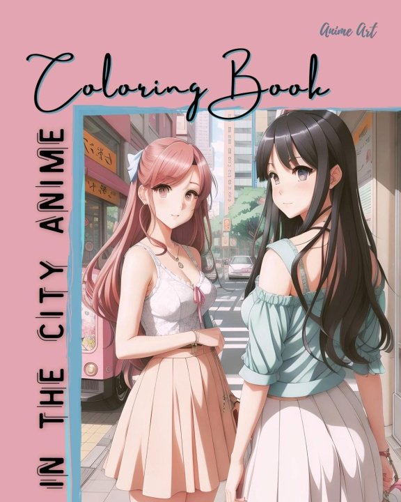 Książka Anime Art In The City Anime Coloring Book 