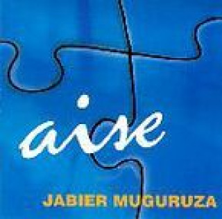 Knjiga MUGURUZA, JABIER * AISE MUGURUZA