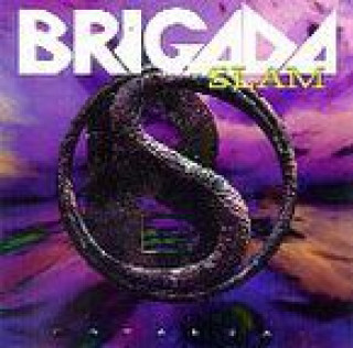 Knjiga BRIGADA SLAM * ESTANBAI BRIGADA SLAM
