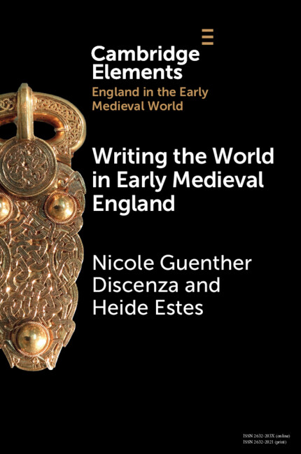 Książka Writing the World in Early Medieval England Nicole Guenther Discenza