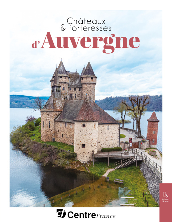 Carte Châteaux & forteresses d'Auvergne 
