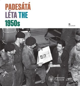 Книга Padesátá léta / The 1950s Michal Stehlík