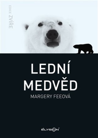 Книга Lední medvěd Margery Feeová
