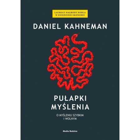 Knjiga Pułapki myślenia Daniel Kahneman