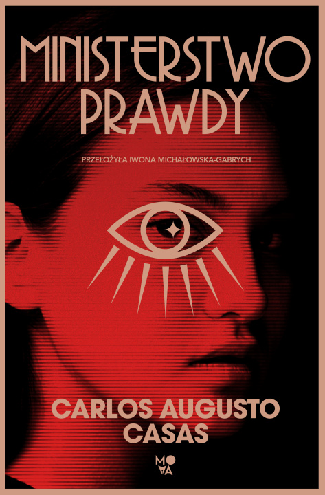Könyv Ministerstwo Prawdy Casas Carlos Augusto